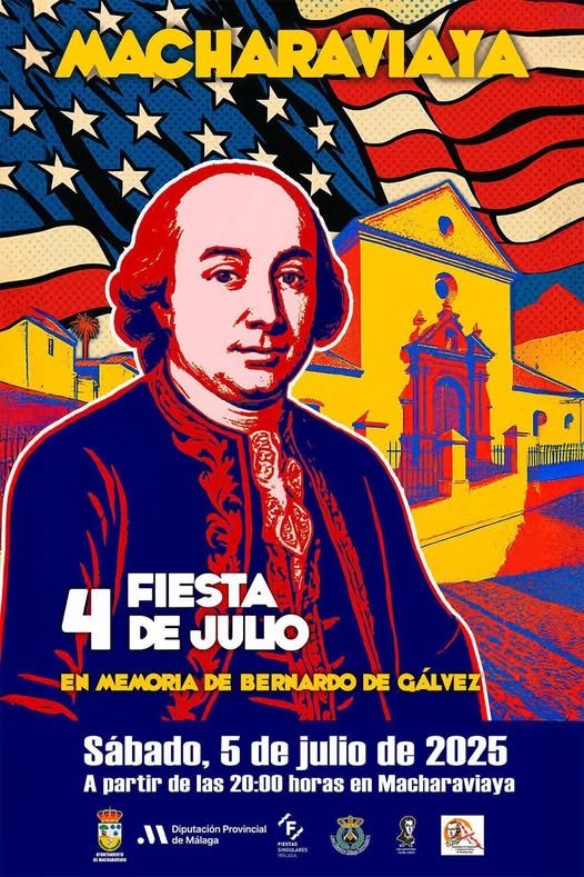 macharaviaya fiesta de 4 de julio 2025 bernardo de galvez